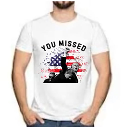 Trump - You Missed American Flag T-Shirt - White