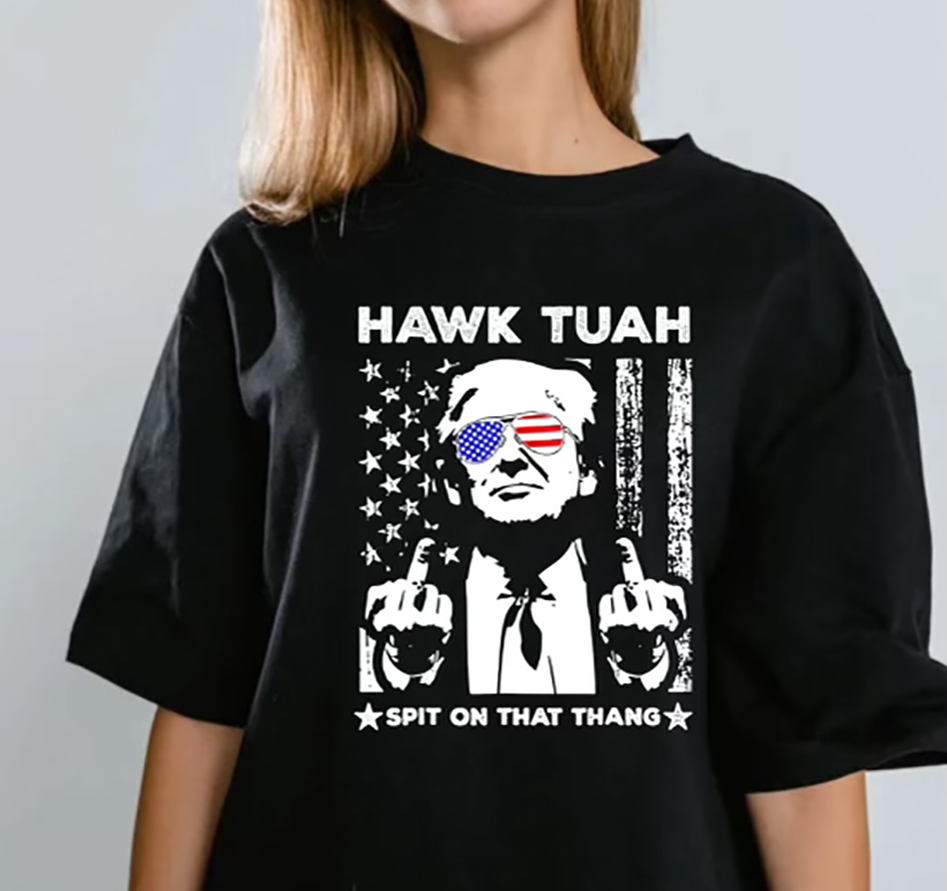 Trump Hawk Tuah Spit on That Thang T-Shirt - Black