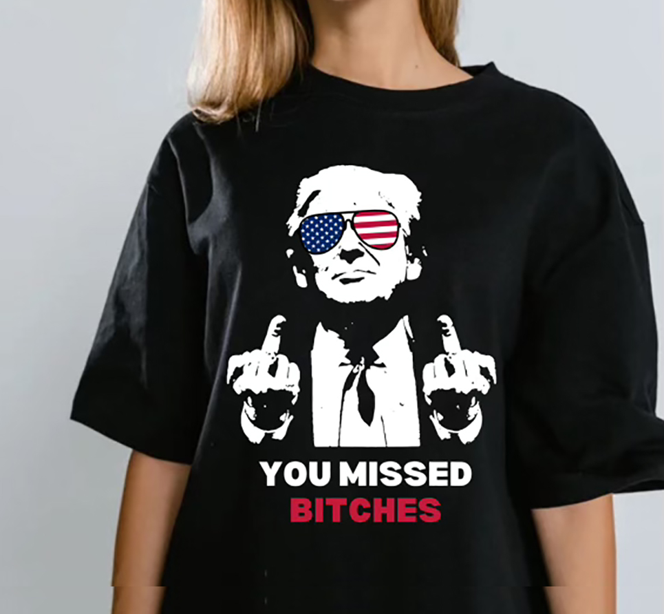 Trump - You Missed Bitches T-Shirt - Black